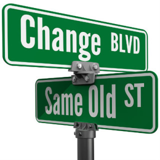 Street signs: Change Blvd and Same Old St